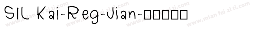 SIL Kai-Reg-Jian字体转换